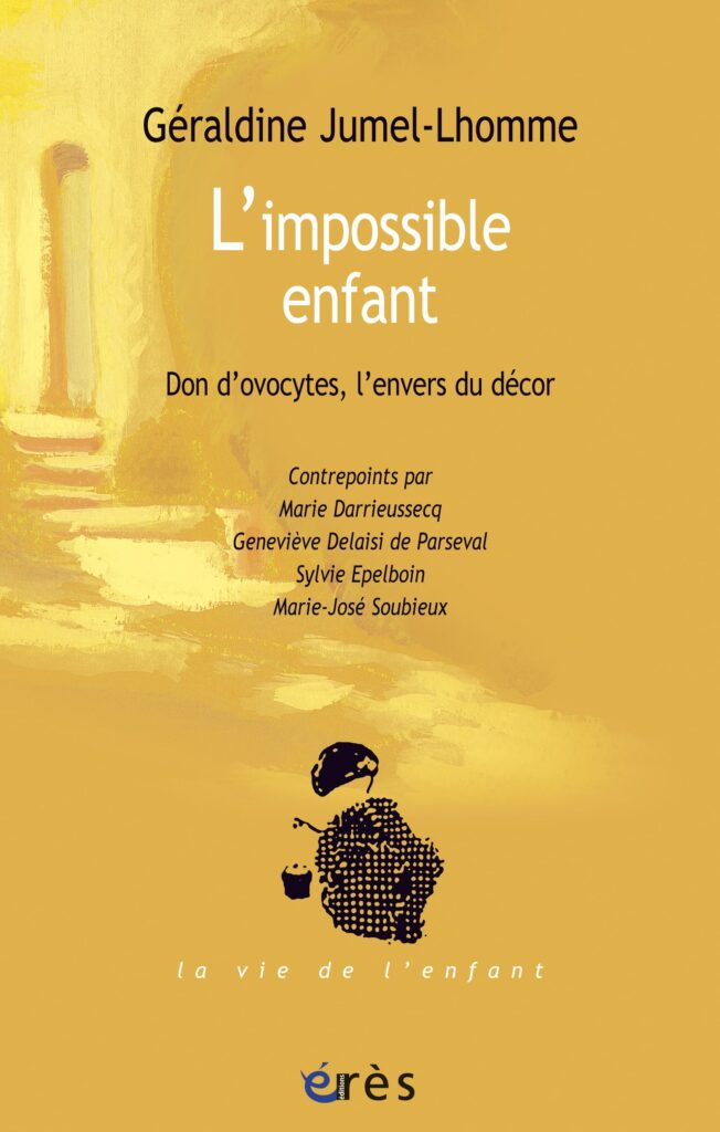 Geraldine JUMEL LHOMME L'impossible Enfant ERES Reseau DES France Distilbene