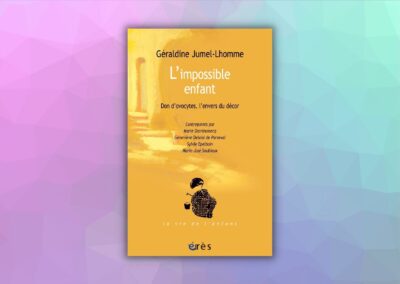 Géraldine JUMEL-LHOMME – L’Impossible enfant. Don d’ovocytes, l’envers du décor