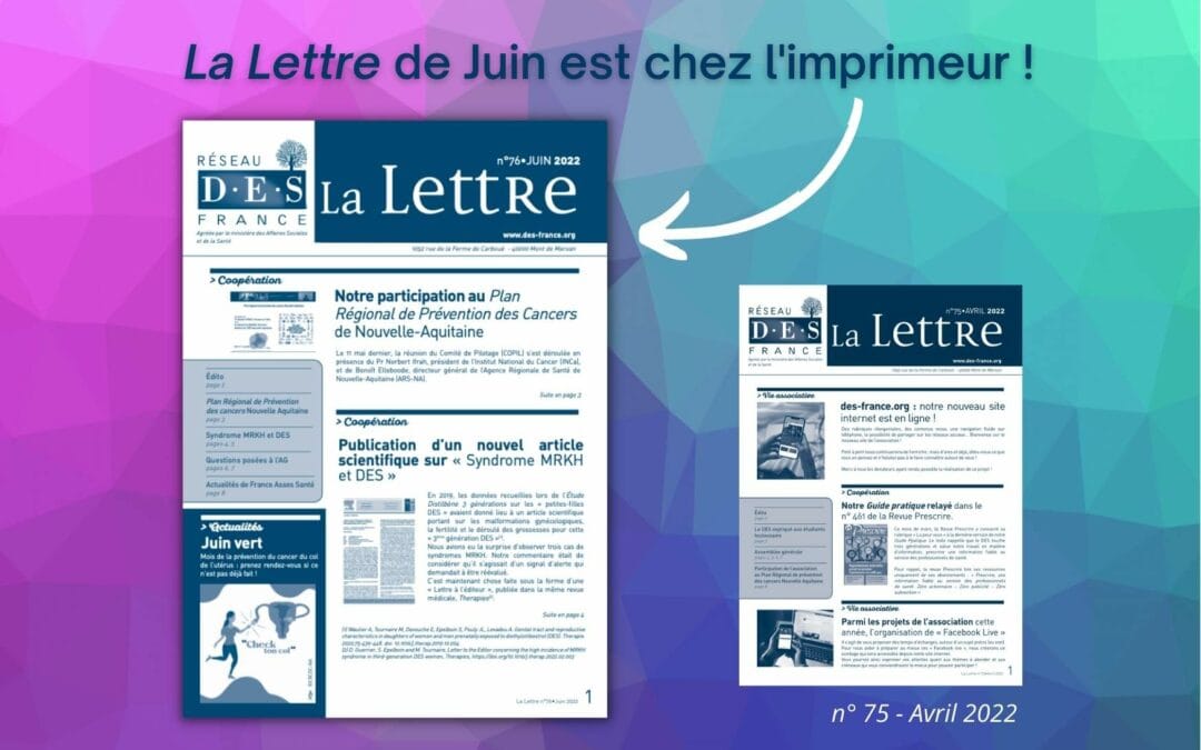 Vous informer, régulièrement : notre Lettre trimestrielle est bouclée !