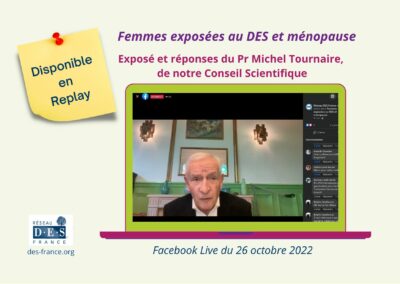 Femmes exposées au DES et ménopause : le replay de la conférence du Pr Tournaire est disponible !