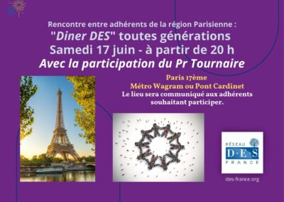 17 juin 2023 : rencontre entre adhérent.es de la région Parisienne, avec la participation du Pr Tournaire : il est encore temps de vous inscrire !
