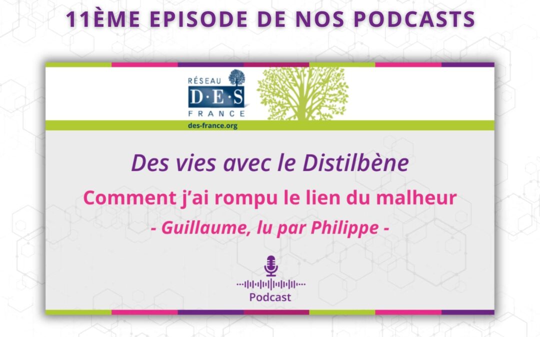 11ème épisode de notre podcast : Guillaume, « Comment j’ai rompu le lien du malheur »