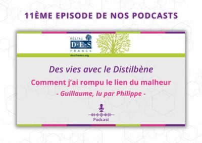 11ème épisode de notre podcast : Guillaume, « Comment j’ai rompu le lien du malheur »