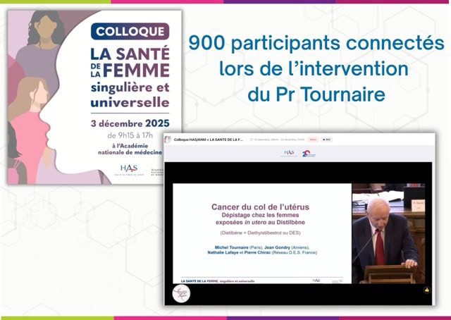 Intervention-Pr-Tournaire-Depistage-Cancer-Col-filles-Distilbene-decembre-2025-colloque-HAS-ANM-La-Sante-de-la-Femme-singuliere-et-universelle