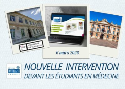 6 mars 2026 : nouvelle visioconférence auprès des étudiants en médecine Toulousains.