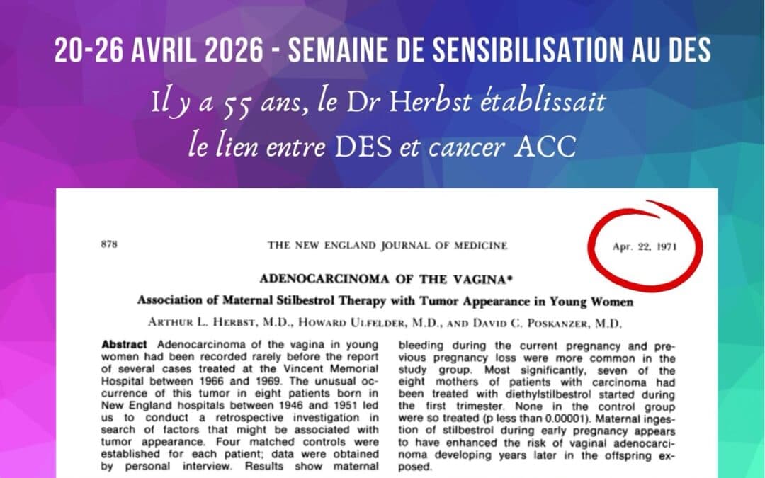 Avec les Etats-Unis, les victimes du Distilbène (DES) commémorent en France le 55ème anniversaire de la découverte du lien entre DES et cancer ACC